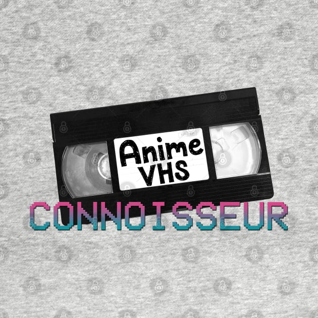 Anime VHS Connoisseur by AnimeNostalgia